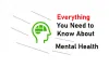 Everything You Need to Know About Mental Health Conditions: Types, Causes, Treatments and More