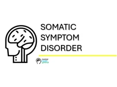 Somatic Symptom Disorder: Information, Symptoms, Treatment and More